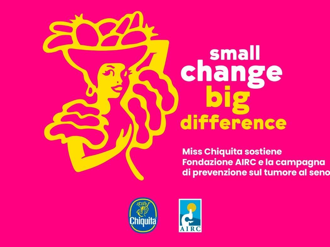 Chiquita - “Change, Big Difference” 