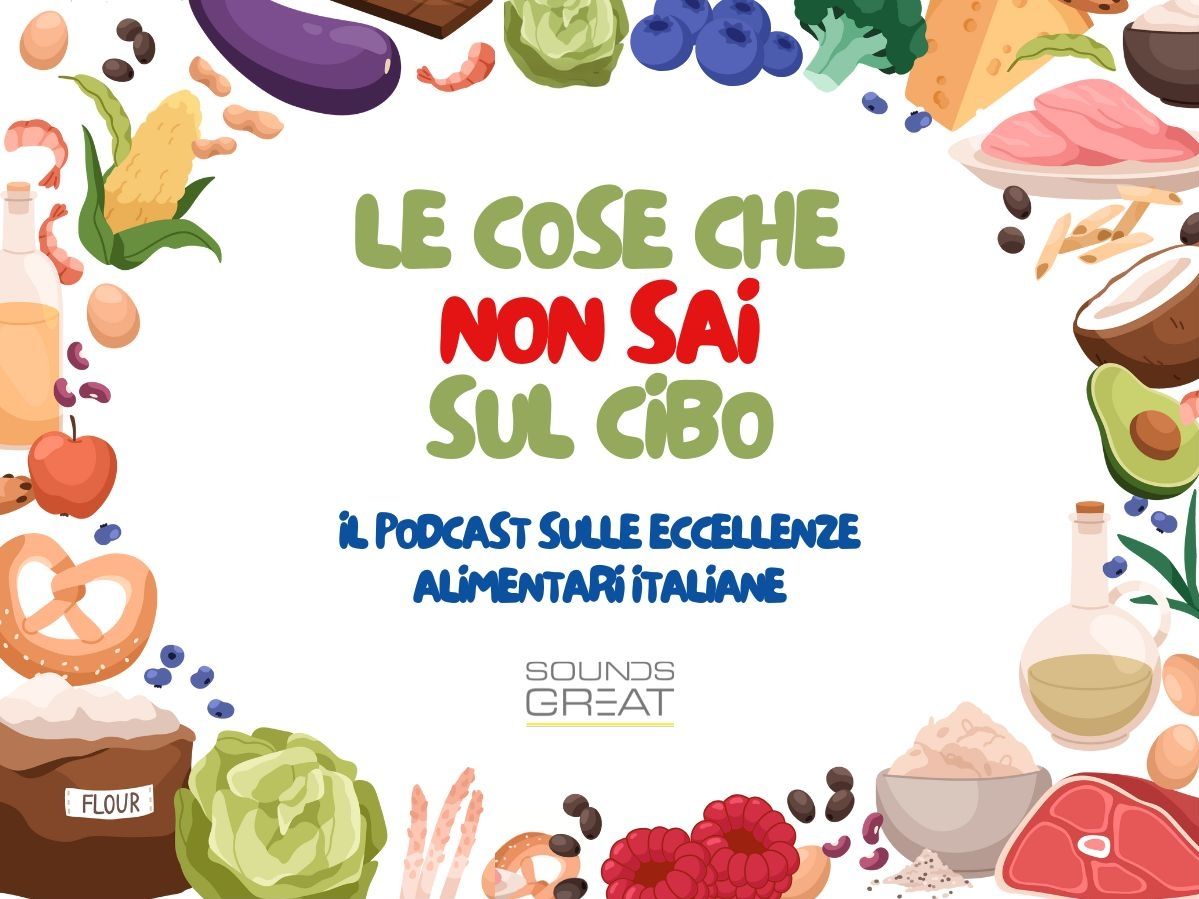 Il Food Podcast multibrand che racconta le eccellenze alimentari italiane