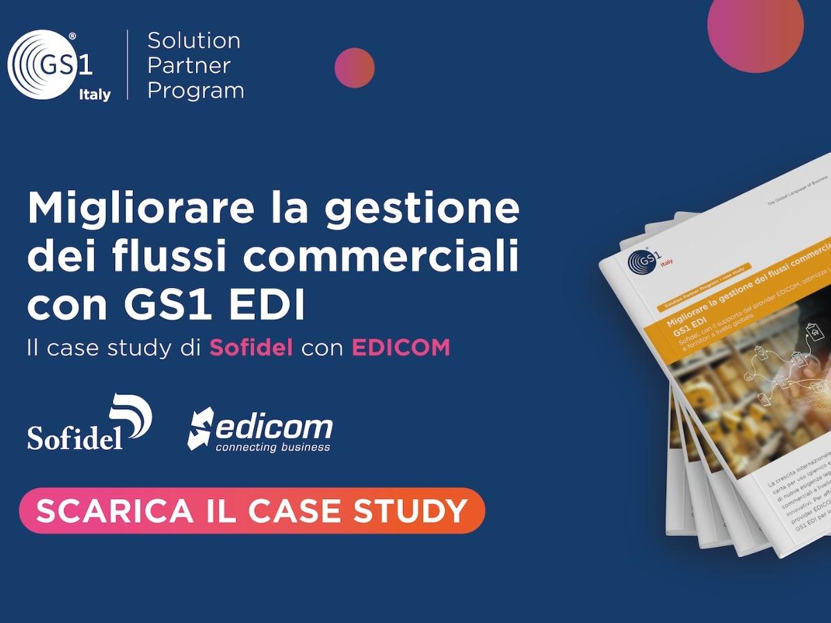 Sofidel implementa gli standard GS1 Edi per l'ottimizzazione delle informazioni commerciali - Distribuzione Moderna