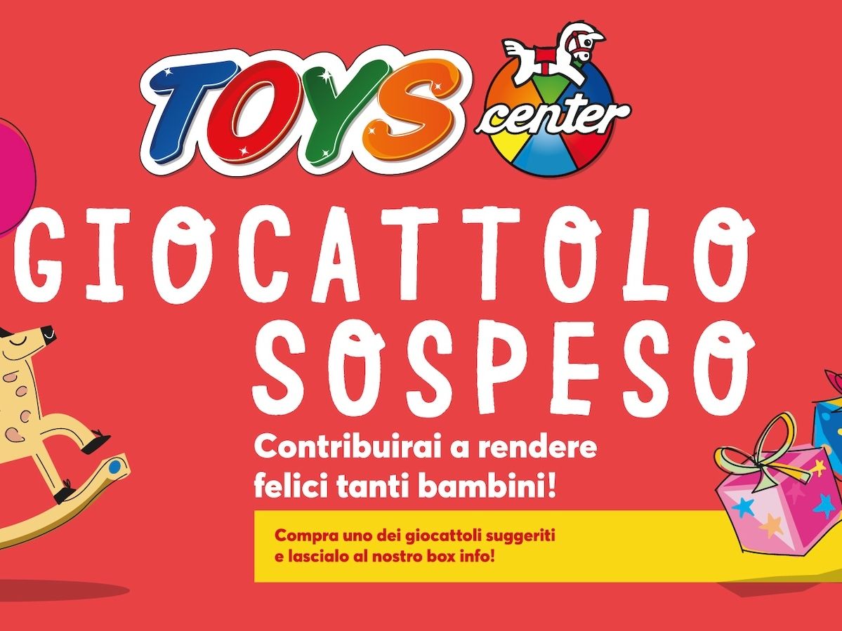 Toys Center aderisce a “Giocattolo sospeso” con Assogiocattoli 