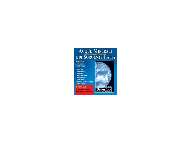Annuario 2005-2006 delle acque minerali e di sorgente - Distribuzione Moderna Annuario 2005-2006 delle acque minerali e di sorgente - Distribuzione Moderna