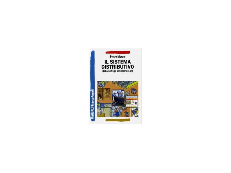 L’evoluzione del sistema distributivo - Distribuzione Moderna