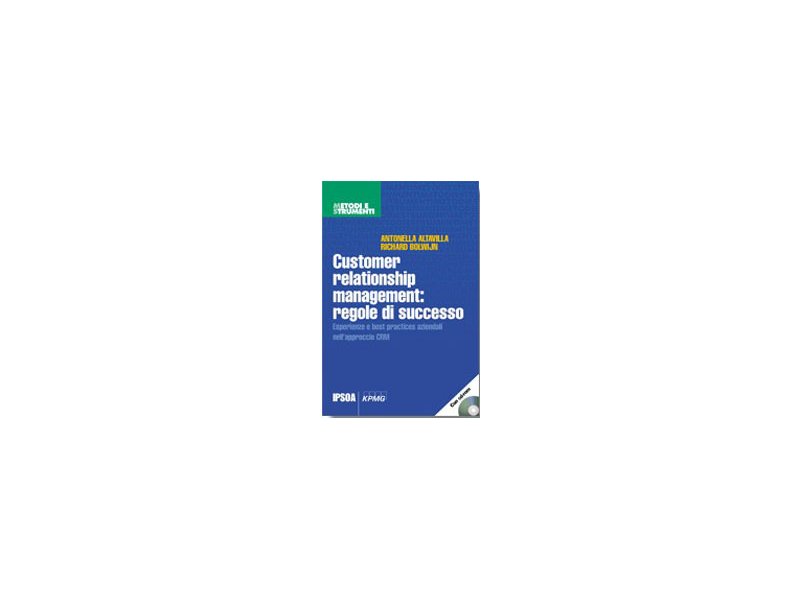 Customer relationship management: regole di successo Customer relationship management: regole di successo