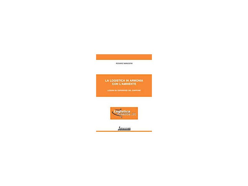 La logistica in armonia con l'ambiente - Distribuzione Moderna La logistica in armonia con l'ambiente - Distribuzione Moderna
