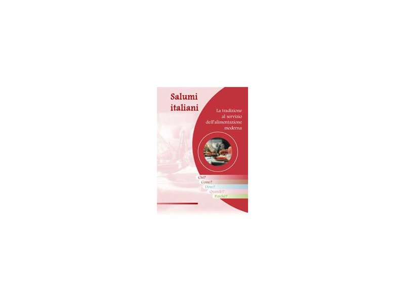 Salumi Italiani. La tradizione al servizio dell’alimentazione moderna - Distribuzione Moderna Salumi Italiani. La tradizione al servizio dell’alimentazione moderna - Distribuzione Moderna