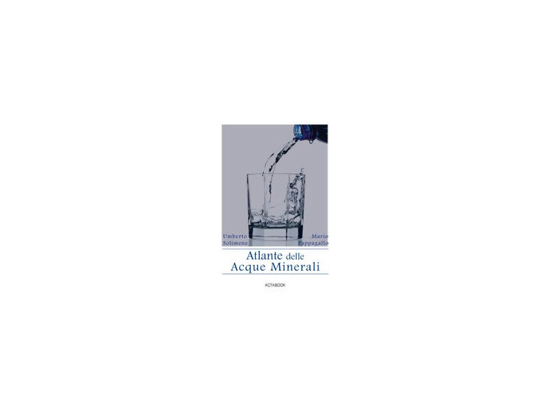 Atlante delle Acque Minerali - Distribuzione Moderna Atlante delle Acque Minerali - Distribuzione Moderna