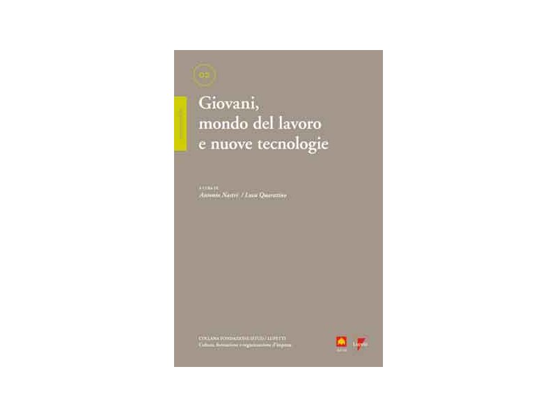 Il mondo del lavoro: le aspettative dei giovani