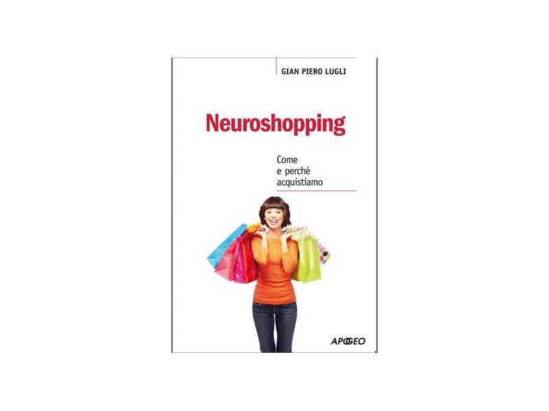 La neuroscienza al servizio del marketing La neuroscienza al servizio del marketing