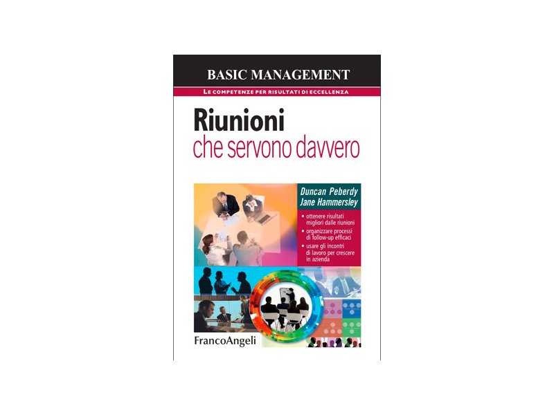 Come ottenere risultati migliori dalle riunioni - Distribuzione Moderna Come ottenere risultati migliori dalle riunioni - Distribuzione Moderna