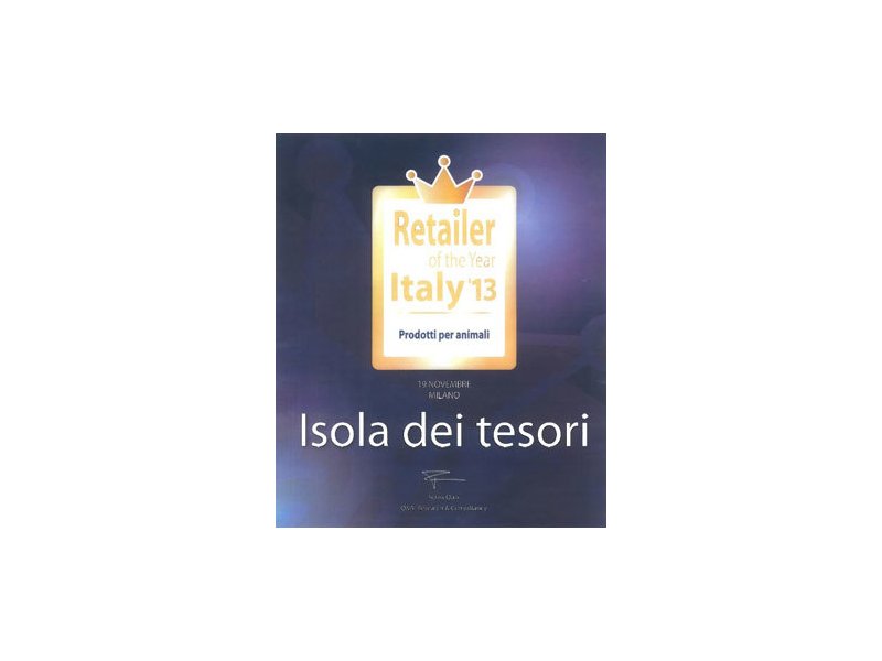 Isola dei Tesori “Retailer of the Year 2013” nella categoria “prodotti per animali” Isola dei Tesori “Retailer of the Year 2013” nella categoria “prodotti per animali”