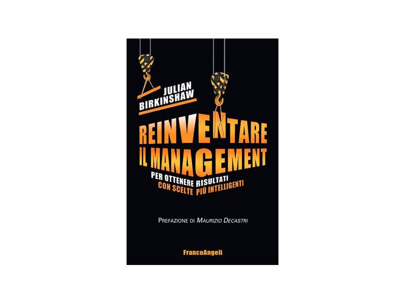 Reinventare il management Reinventare il management