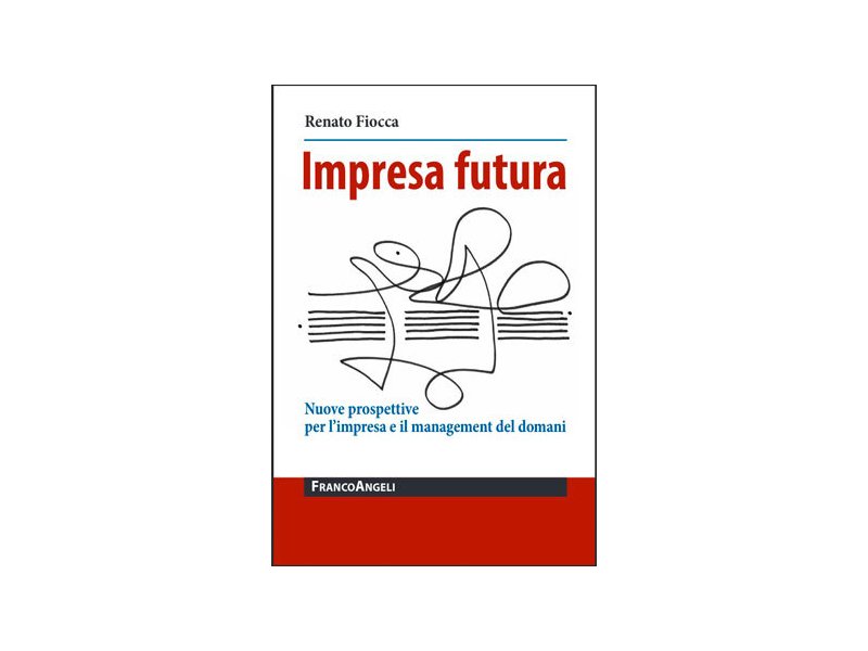 Nuove prospettive per l'impresa e il management del domani