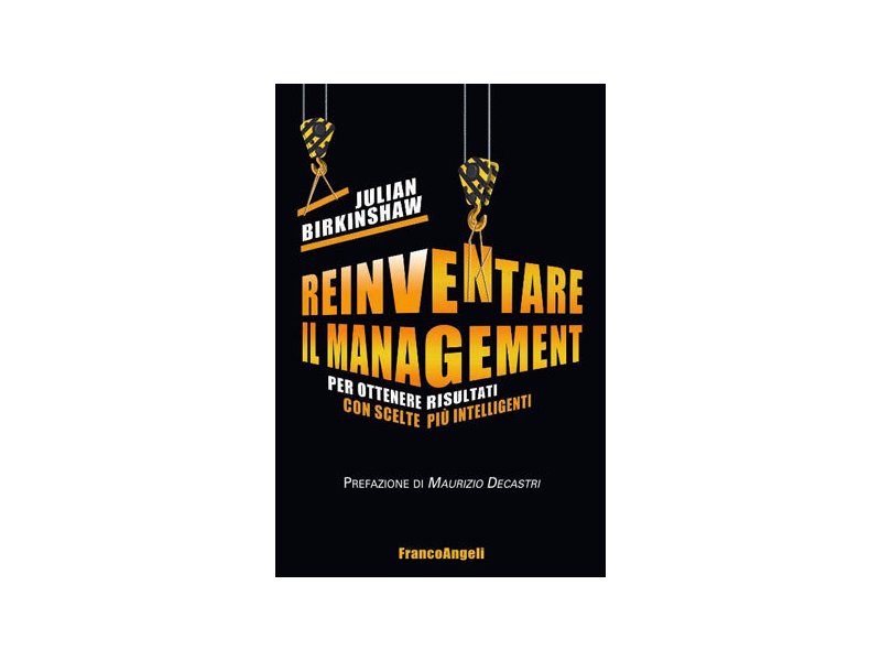 Reinventare il management per ottenere successo Reinventare il management per ottenere successo