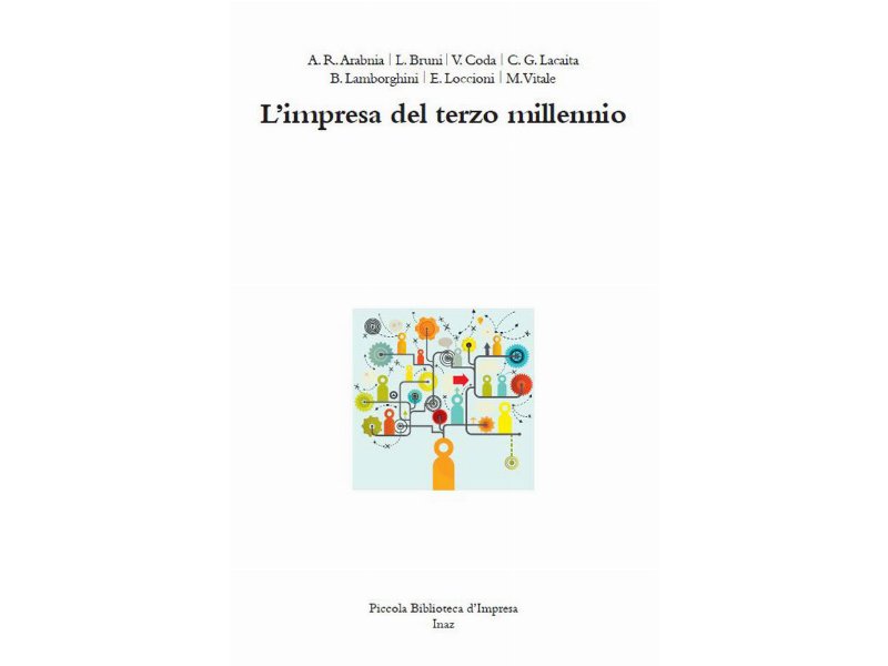 I valori d’impresa nel III millennio raccontati in un libro