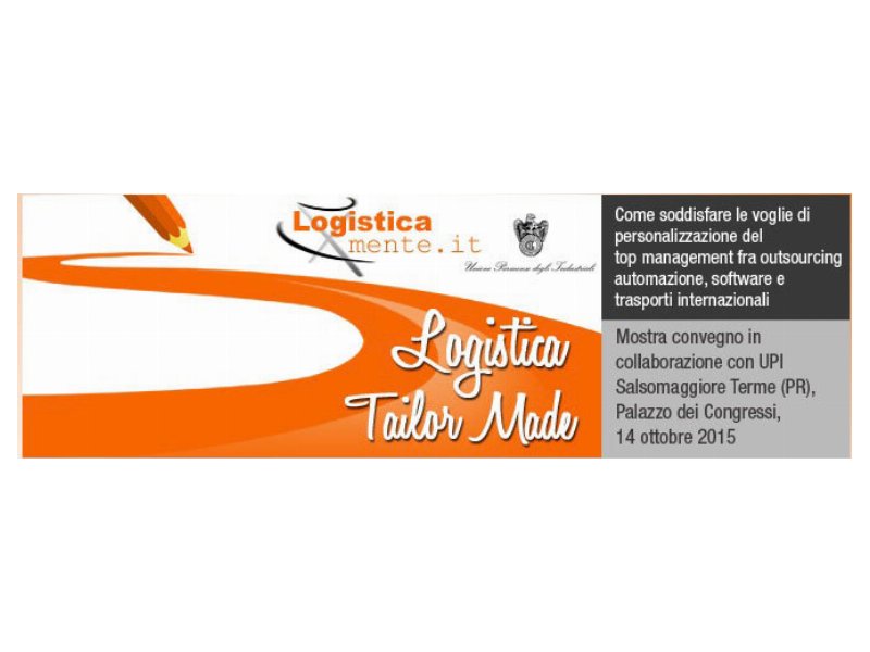 ‘Logistica Tailor Made’: soluzioni concrete per i problemi logistici della tua azienda.