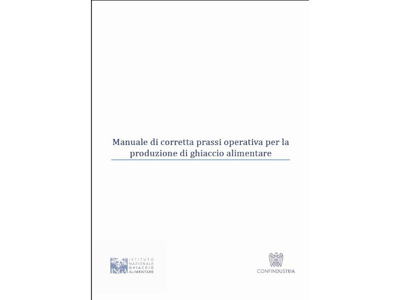 Presentato il primo manuale di buone prassi per l’uso del ghiaccio alimentare