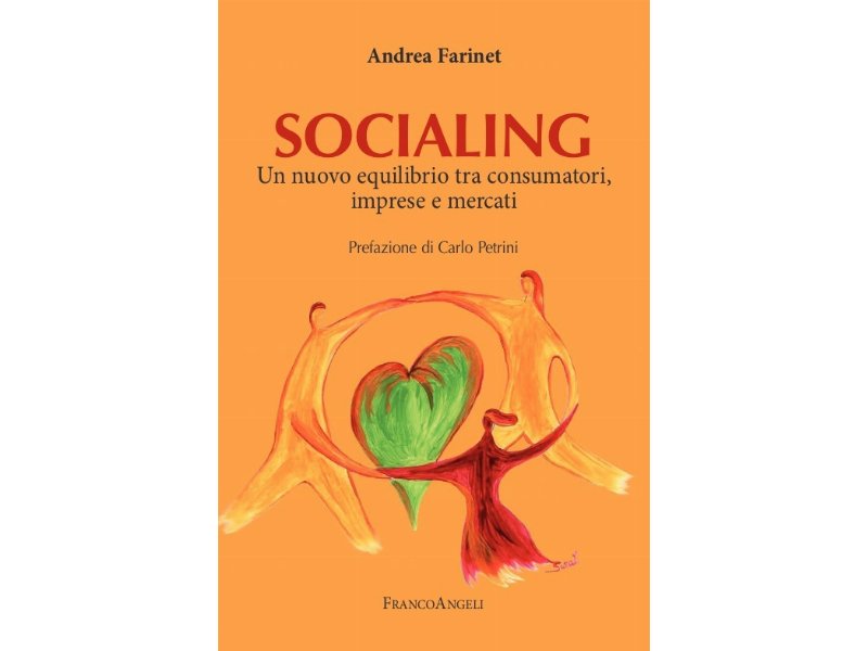 Socialing. Un nuovo equilibrio tra consumatori, imprese e mercati