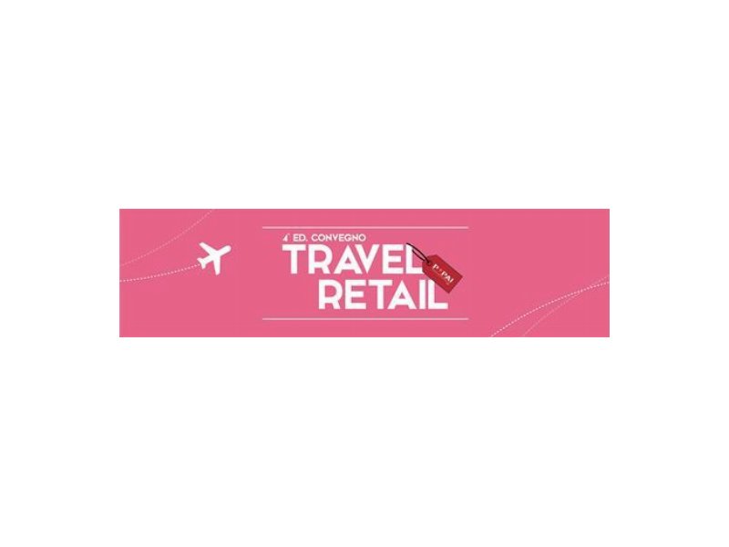 4^ Ed. Convegno Travel Retail