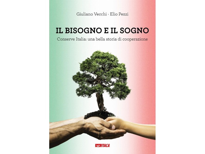 Conserve Italia festeggia i 40 anni con il libro "Il bisogno e il sogno"