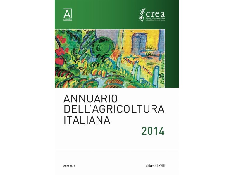 Crea pubblica l’Annuario dell’agricoltura italiana 2014