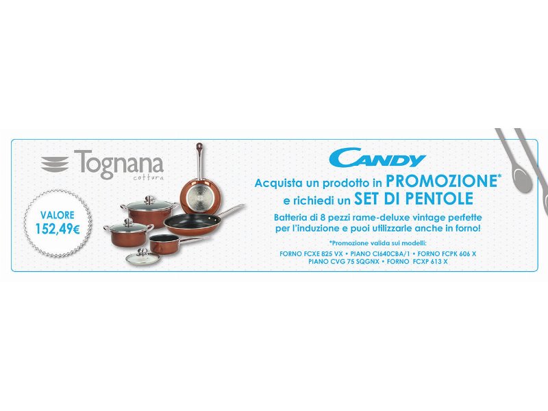 Al via la nuova promozione Candy e Tognana