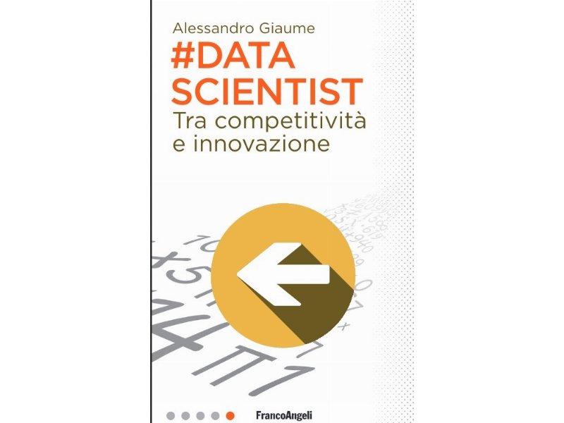 Data scientist. Tra competitività e innovazione