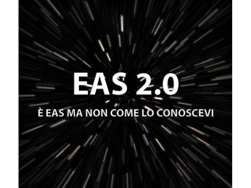 È sempre EAS, ma non come la conoscevi!