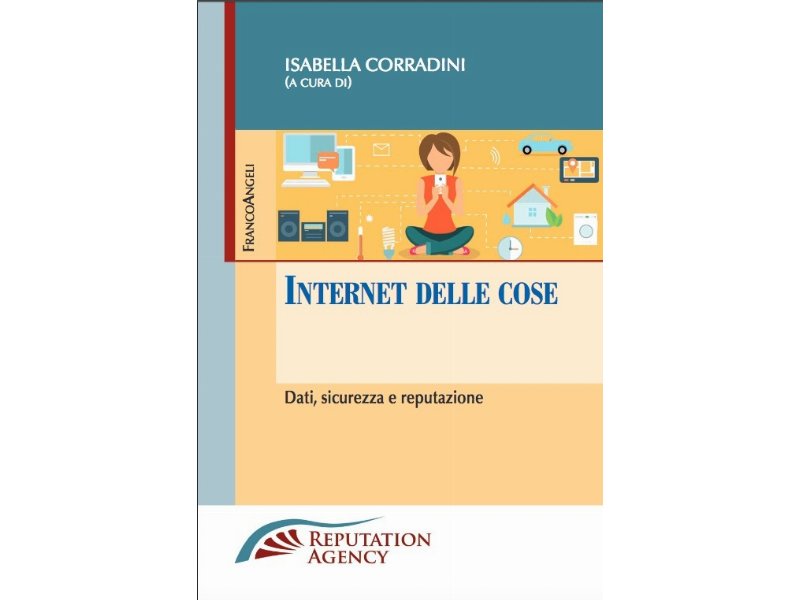 Internet delle cose: dati, sicurezza e reputazione