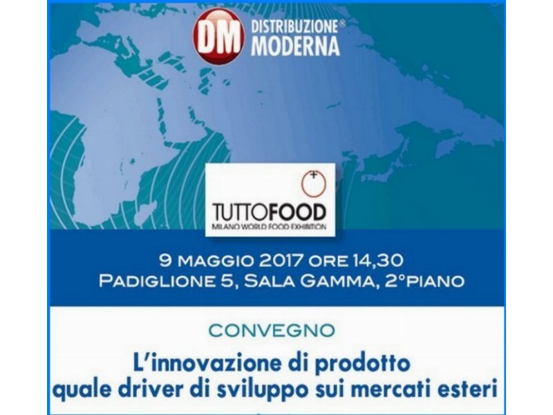 Tuttofood: l'innovazione di prodotto sotto la lente del convegno di DM