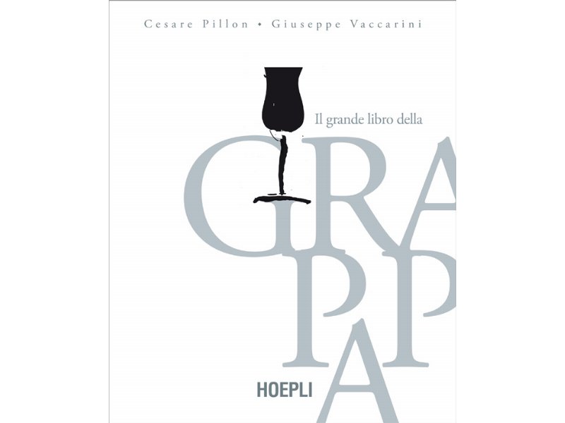 Arriva in libreria “Il Grande Libro della Grappa”