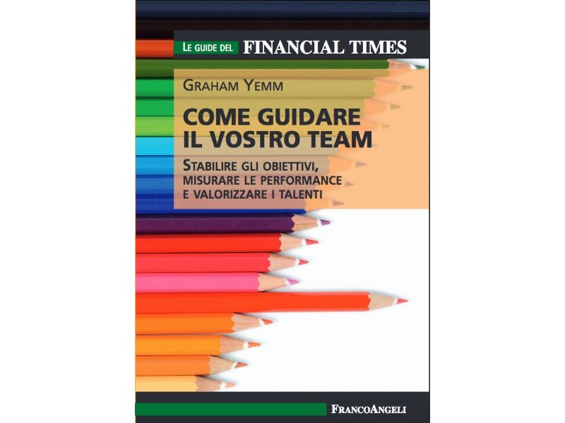 Come guidare il vostro team