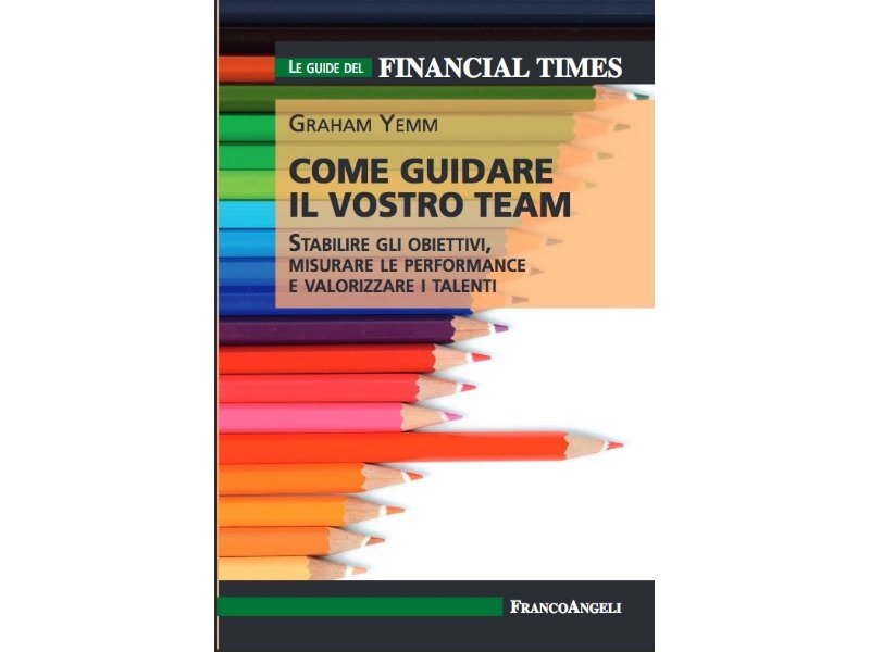 Come guidare il vostro team