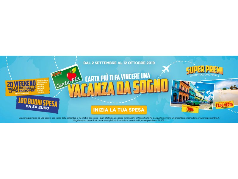 Crai, al via il nuovo concorso: "Carta più ti fa vincere una vacanza da sogno"