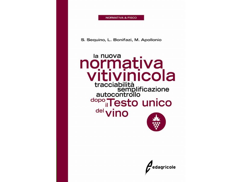 La nuova normativa Vitinicola