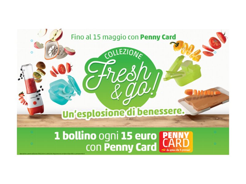  Penny Market, al via la collezione Fresh&Go