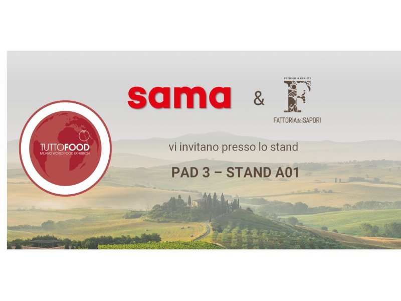 Sama S.p.A. presenta il premium brand "Fattoria dei Sapori" a TuttoFood