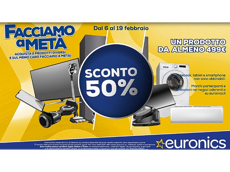 Euronics in campagna con la promozione "Facciamo a metà"