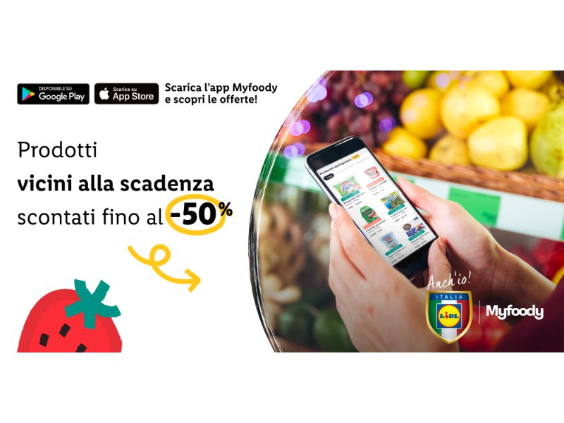 Lidl e Myfoody estendono la partnership a livello nazionale per la riduzione dello spreco alimentare