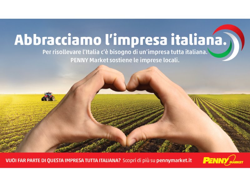 Penny market: sì al progetto “Abbracciamo l’impresa italiana”