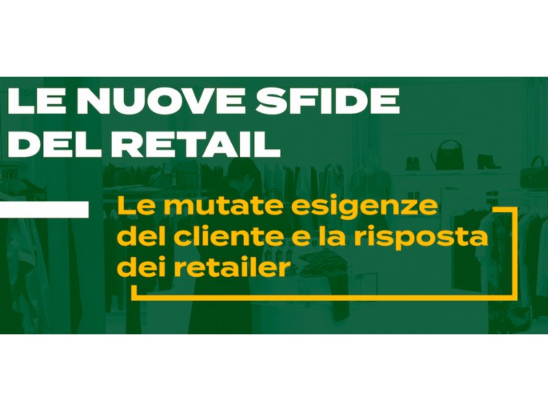 Retail Hub: l’evoluzione del retail e delle esigenze dei consumatori