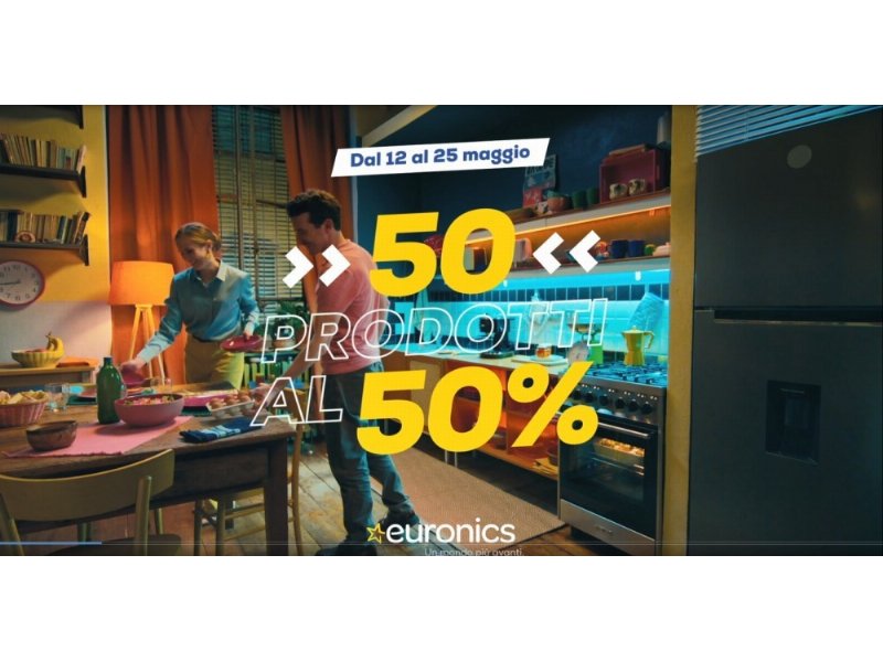 Euronics lancia la campagna promozionale “50 prodotti al 50%”