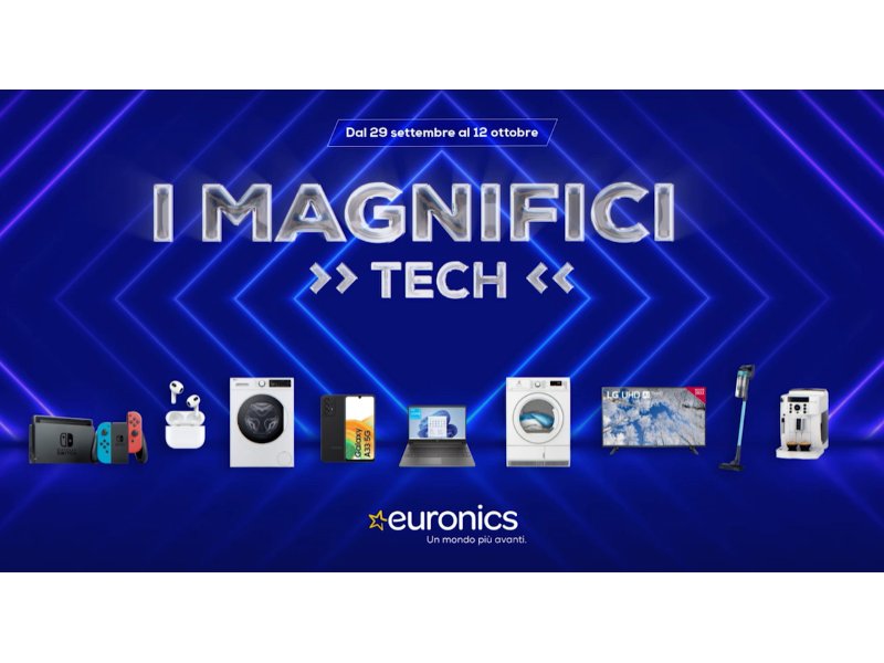 Euronics: partita la campagna promozionale “I magnifici”