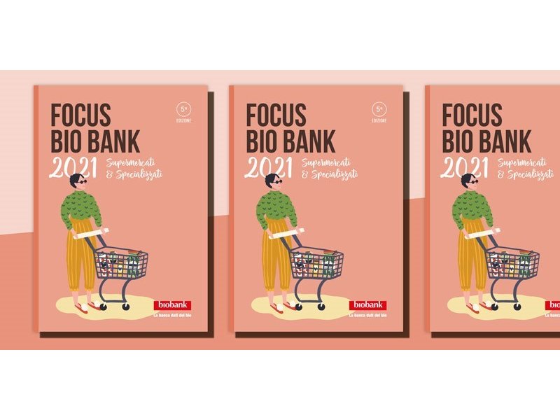 Focus Bio Bank 2021: vendite bio in crescita, il 56% in Gdo