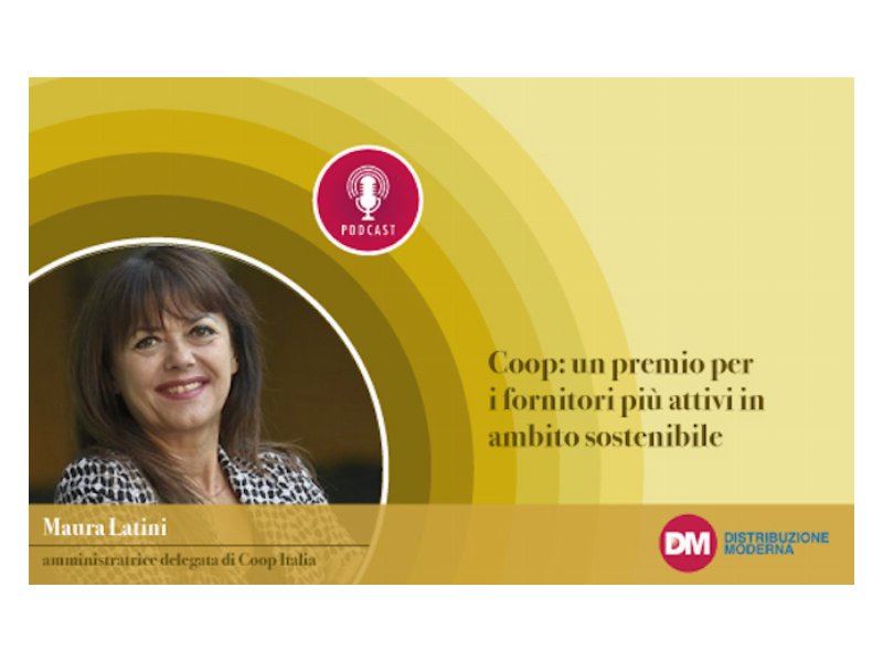 Latini (Coop): un premio per i fornitori più attivi in ambito sostenibile