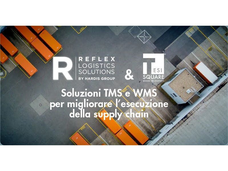 Organizzazione del trasporto: Reflex stringe una partnership con Tesisquare