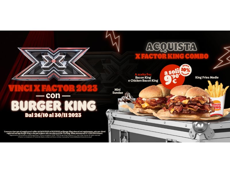 Burger King partner di X Factor 2023: al via il concorso per partecipare alla finale