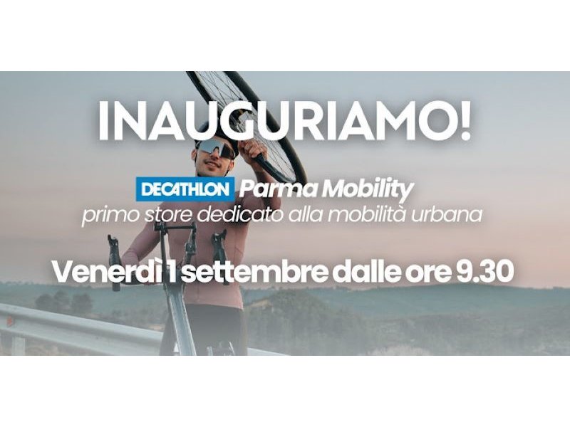 Decathlon apre il primo mobility store  a Parma