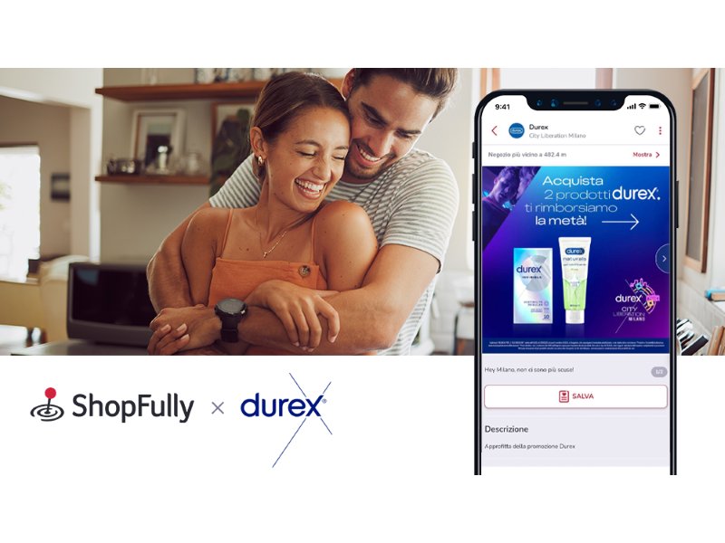 Durex punta sul digitale con Shopfully per incentivare gli acquisti in negozio