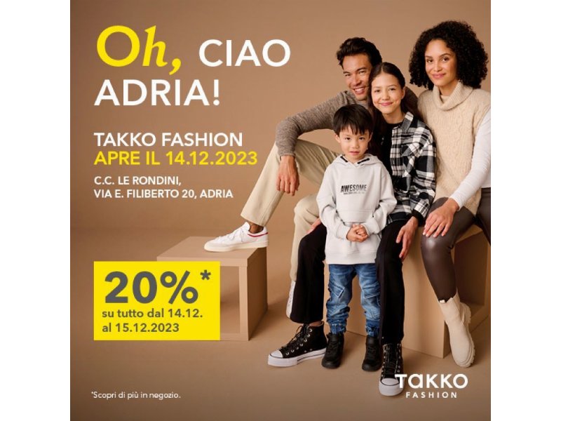 Takko Fashion apre un nuovo negozio il prossimo 14 dicembre ad Adria (RO)