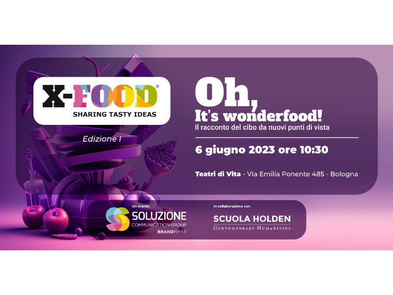 X-FOOD debutta a Bologna il 6 giugno